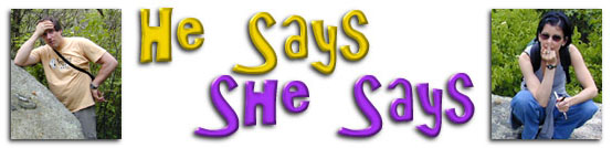 he says she says